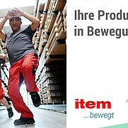  item bewegt: Optimaler Materialfluss mit dem item Systembaukasten!